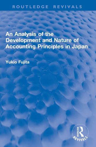 Cover image for An Analysis of the Development and Nature of Accounting Principles in Japan