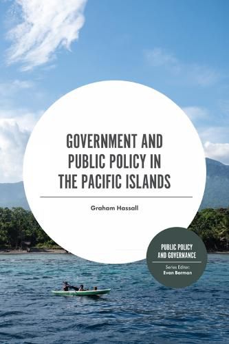 Cover image for Government and Public Policy in the Pacific Islands