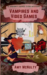 Cover image for Vampires and Video Games