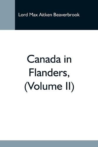 Cover image for Canada In Flanders, (Volume Ii)