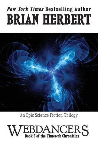 Cover image for Timeweb Chronicles 3: Webdancers: Book 3 of the Timeweb Chronicles