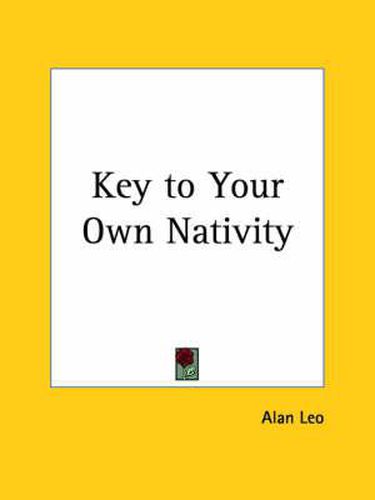 Cover image for Key to Your Own Nativity (1912)