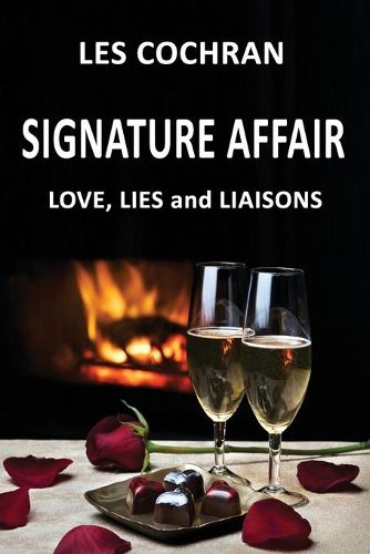 Cover image for Signature Affair: Love, Lies and Liaisons