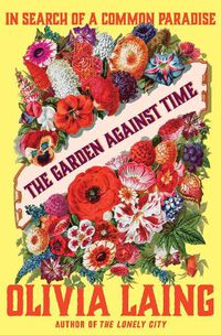 Cover image for The Garden Against Time