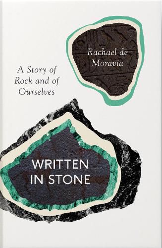 Written in Stone: A Story of Rock and of Ourselves