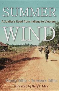 Cover image for Summer Wind: A Soldier's Road from Indiana to Vietnam