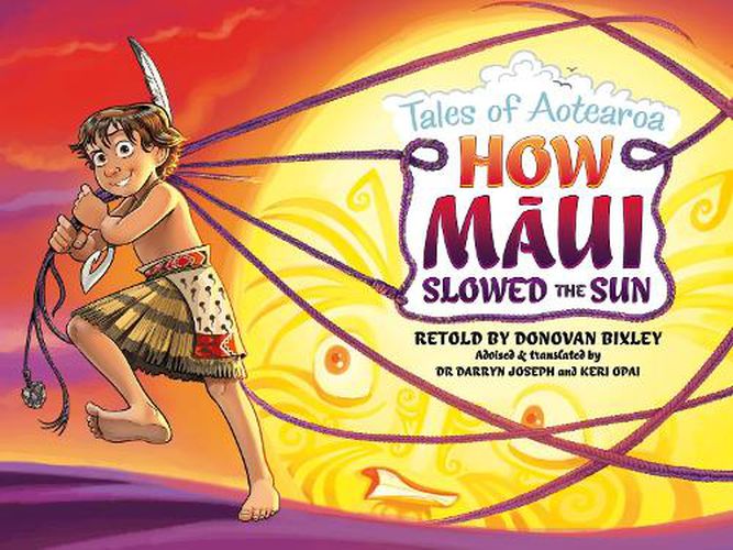 How Maui Slowed the Sun: Tales of Aotearoa 2