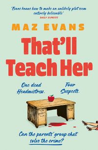 Cover image for That'll Teach Her