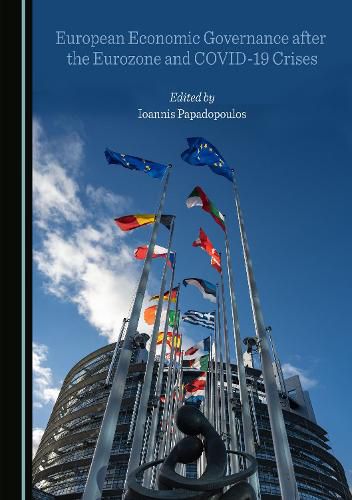 Cover image for European Economic Governance after the Eurozone and COVID-19 Crises