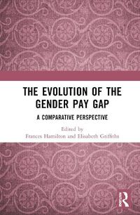 Cover image for The Evolution of the Gender Pay Gap