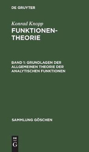 Grundlagen der allgemeinen Theorie der analytischen Funktionen