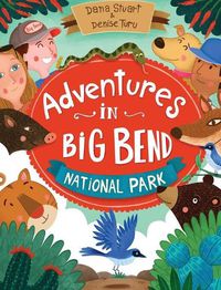 Cover image for Adventures in Big Bend National Park