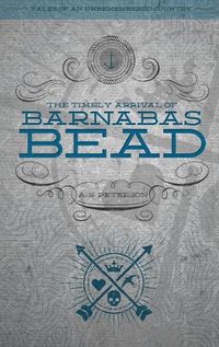 Cover image for The Timely Arrival of Barnabas Bead