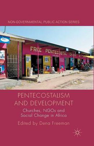 Cover image for Pentecostalism and Development: Churches, NGOs and Social Change in Africa