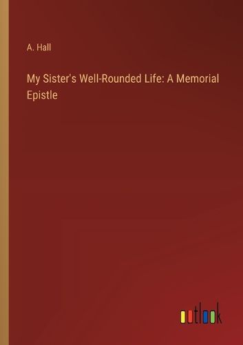 Cover image for My Sister's Well-Rounded Life