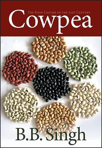 Cover image for Cowpea: The Food Legume of the 21st Century