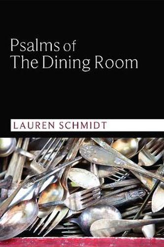 Cover image for Psalms of the Dining Room