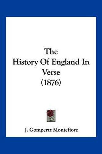 The History of England in Verse (1876)