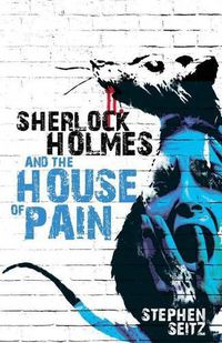 Cover image for Sherlock Holmes and the House of Pain