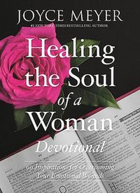 Cover image for Healing the Soul of a Woman Devotional (Devotional): 90 Inspirations for Overcoming Your Emotional Wounds