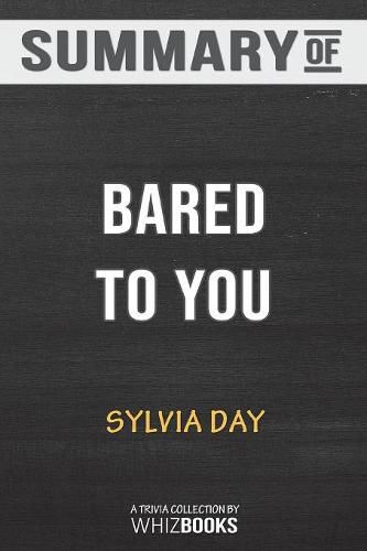 Cover image for Summary of Bared to You by Sylvia Day: Trivia/Quiz Book