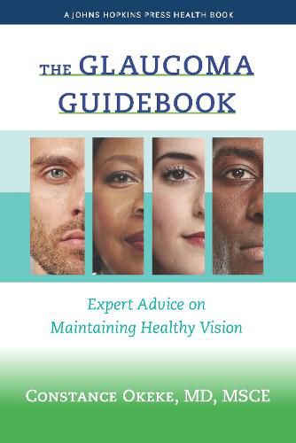 Cover image for The Glaucoma Guidebook: Expert Advice on Maintaining Healthy Vision