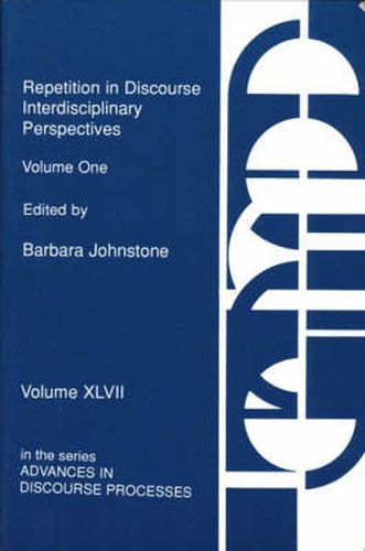 Cover image for Repetition in Discourse: Interdisciplinary Perspectives, Volume 1