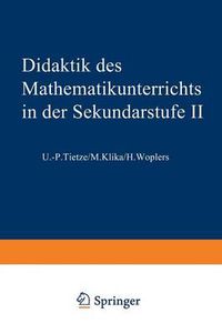 Cover image for Didaktik Des Mathematikunterrichts in Der Sekundarstufe II