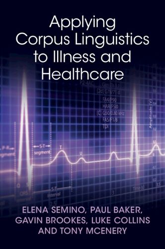 Cover image for Applying Corpus Linguistics to Illness and Healthcare