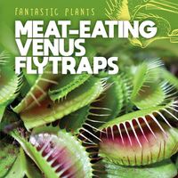 Cover image for Meat-Eating Venus Flytraps