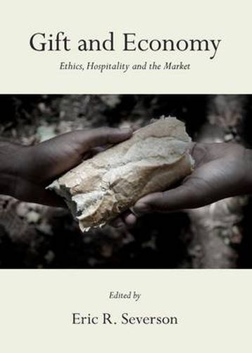 Cover image for Gift and Economy: Ethics, Hospitality and the Market