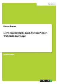 Cover image for Der Sprachinstinkt nach Steven Pinker. Wahrheit oder Luge?
