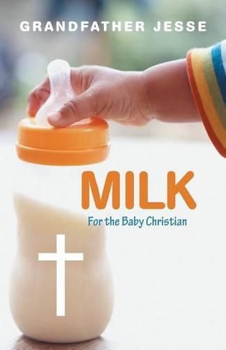 Cover image for Milk: For the Baby Christian