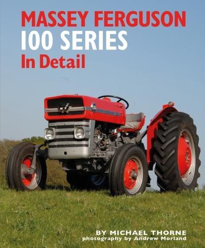 Cover image for Massey Ferguson 100 Series in Detail