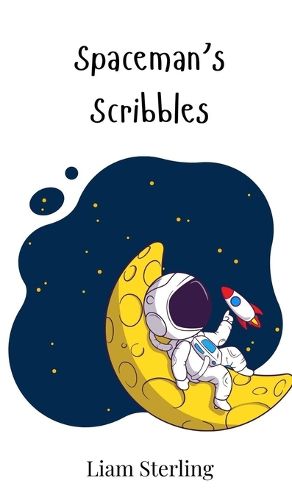 Cover image for Spaceman's Scribbles