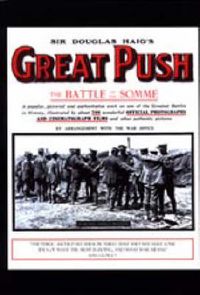 Cover image for Sir Douglas Haig's Great Push. The Battle of the Somme