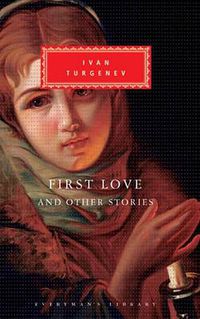 Cover image for First Love and Other Stories: Introduction by V. S. Pritchett