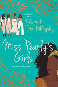 Cover image for Miss Pearly's Girls: A Captivating Tale of Family Healing