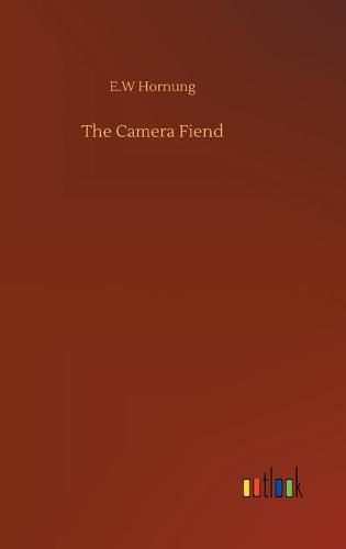 Cover image for The Camera Fiend