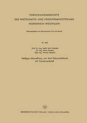 Heissgas-Schweissung Von Hart-Polyvinylchlorid Mit Zusatzwerkstoff