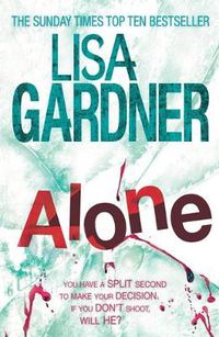 Cover image for Alone (Detective D.D. Warren 1): A dark and suspenseful page-turner from the bestselling author of BEFORE SHE DISAPPEARED