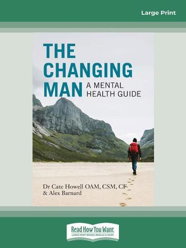 Cover image for The Changing Man: A Mental Health Guide