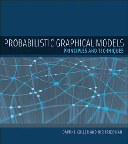 Cover image for Probabilistic Graphical Models: Principles and Techniques