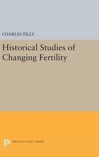 Cover image for Historical Studies of Changing Fertility