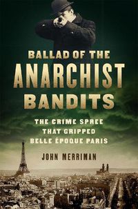 Cover image for Ballad of the Anarchist Bandits