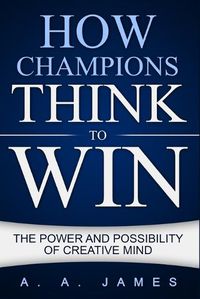 Cover image for How Champions Think to Win