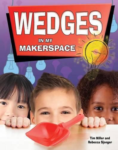 Wedges in My Makerspace