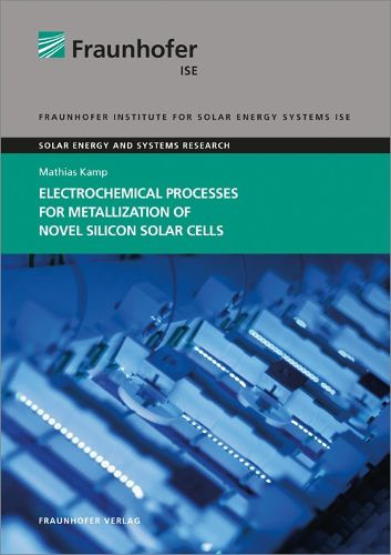 Cover image for Electrochemical Processes for Metallization of Novel Silicon Solar Cells.