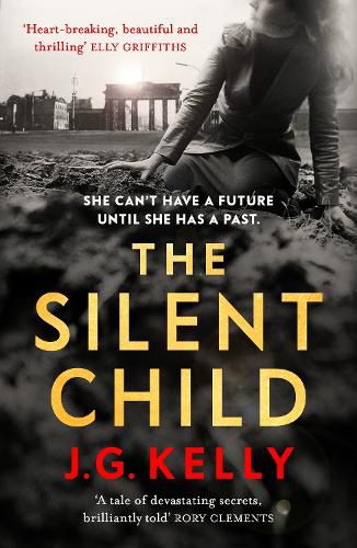 Cover image for The Silent Child: Haunting and thought-provoking historical fiction set during WWII