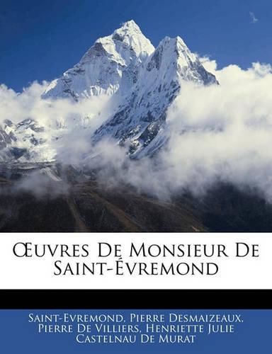 Uvres de Monsieur de Saint- Vremond